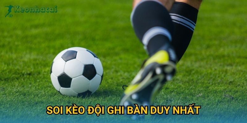 Soi kèo đội ghi bàn duy nhất Keonhacai – Dự đoán chính xác từ dữ liệu 1 Soi kèo đội ghi bàn duy nhất Keonhacai – Dự đoán chính xác từ dữ liệu