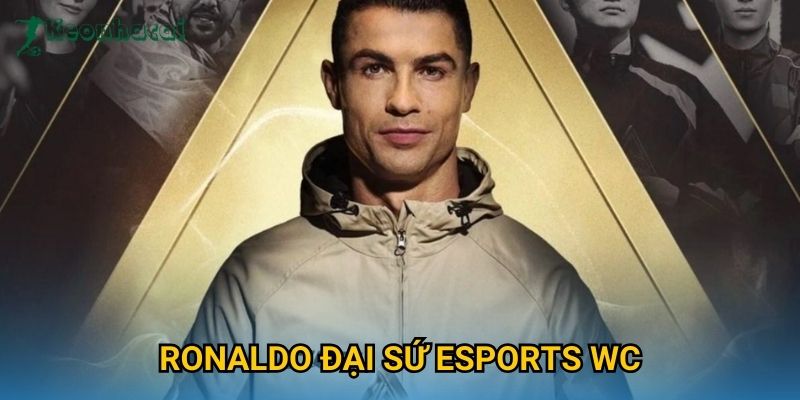 Ronaldo đại sứ Esports WC Keonhacai – Biểu tượng mới của giải đấu 2025 1 Ronaldo đại sứ Esports WC Keonhacai – Biểu tượng mới của giải đấu 2025